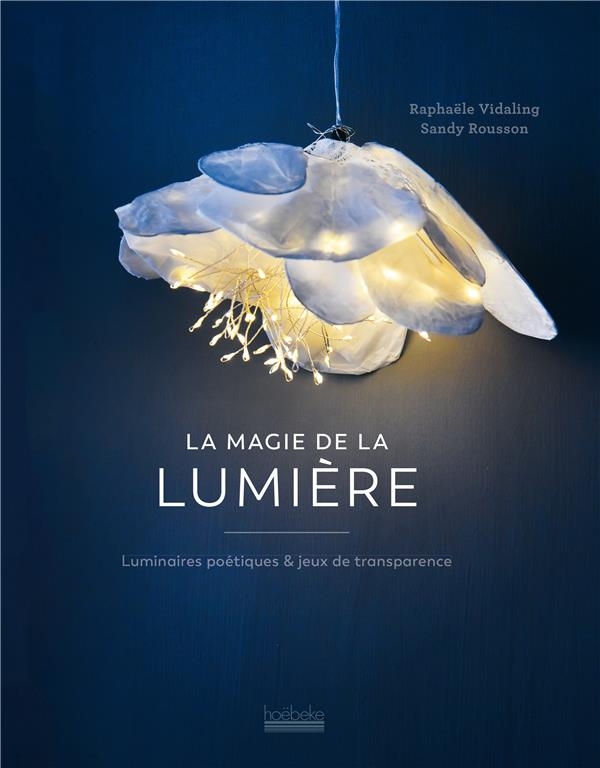 SCULPTER LA LUMIERE