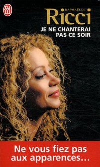 Je ne chanterai pas ce soir
