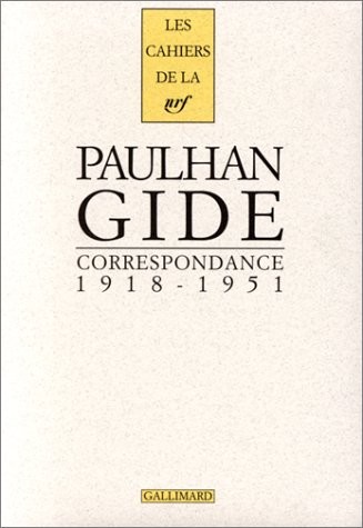 Jean Paulhan / André Gide : Correspondance 1918-1951