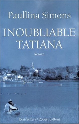 Inoubliable Tatiana