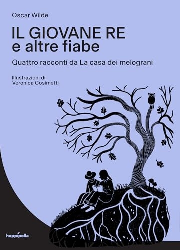 Il giovane re e altre fiabe. Con Prodotti vari