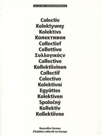 Collectif - Nouvelles Formes d´habitat collectif en Europe