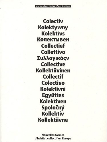 Collectif - Nouvelles Formes d´habitat collectif en Europe