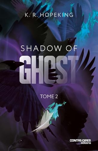 Shadow Of Ghost - Tome 2