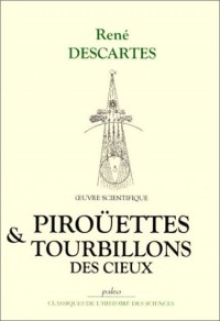 Pirouettes et tourbillons des cieux