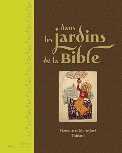 Dans les jardins de la Bible