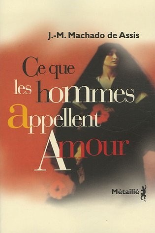 Ce que les hommes appellent Amour