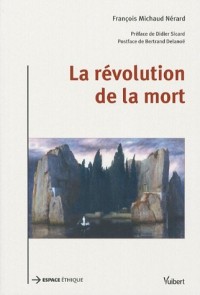 La révolution de la mort