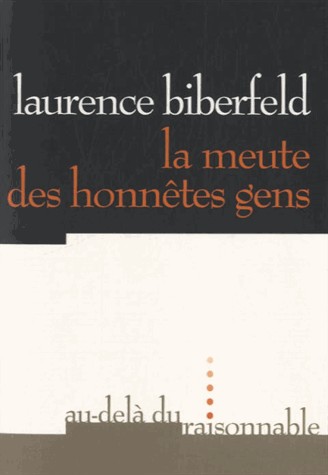 La meute des honnêtes gens