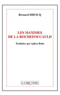 Les maximes de La Rochefoucauld : Traduites par Aphra Behn