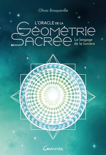 L'Oracle de la géométrie sacrée - Le langage de la lumière - Coffret