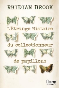 L'étrange histoire du collectionneur de papillons