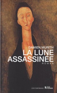 La lune assassinée