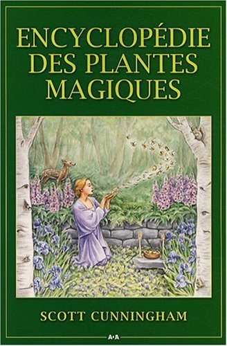 Encyclopédie des plantes magiques