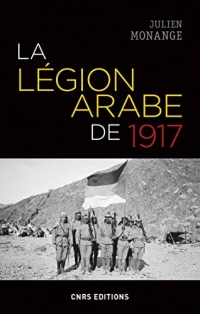La légion arabe de 1917 (Histoire)
