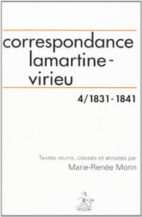 Correspondance Lamartine - Virieu, tome 4
