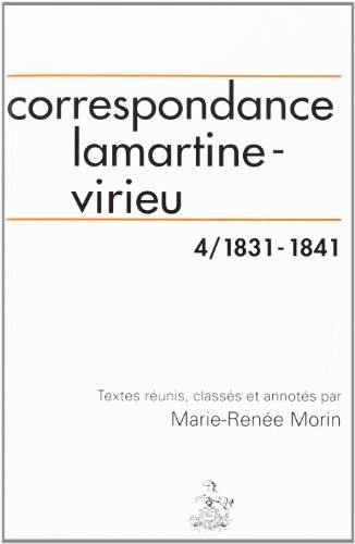 Correspondance Lamartine - Virieu, tome 4