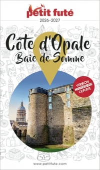 Guide Côte D'opale / Baie De Somme 2026 Petit Futé (2026)