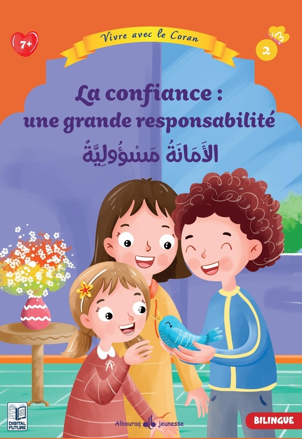 2 - LE SECRET DE LA CONFIANCE : UNE GRANDE RESPONSABILITé: 2 Vivre avec le Coran