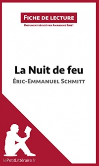 La Nuit de feu d'Éric-Emmanuel Schmitt (Fiche de lecture)