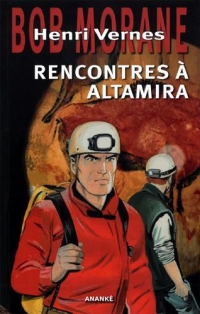 Bob Morane Rencontres à Altamira