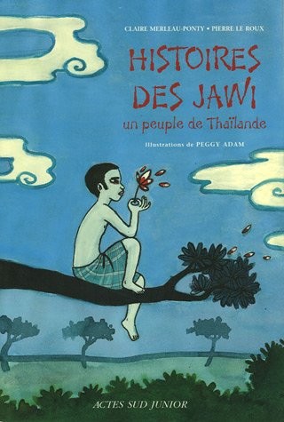 Histoires des Jawi : Un peuple de Thaïlande