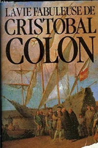 La fabuleuse aventure de Cristobal Colón