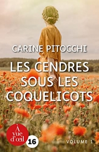 Les Cendres sous les coquelicots - 2 volumes