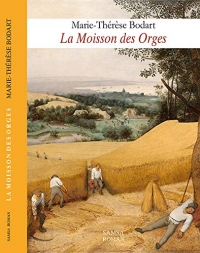 La Moisson des Orges: roman