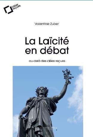 La Laïcité en débat : Au-delà des idées reçues