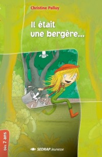 Il était une bergère... Le roman