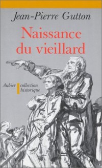 Naissance du vieillard