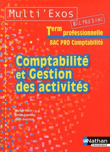 Comptabilité et gestion des activités - Term Bac Pro Comptabilité