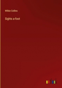 Sights a-foot