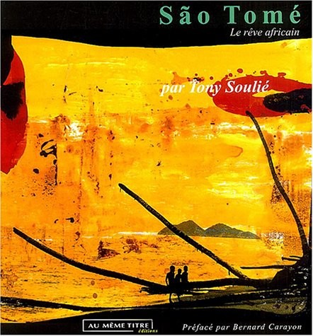 São Tomé : Le rêve africain