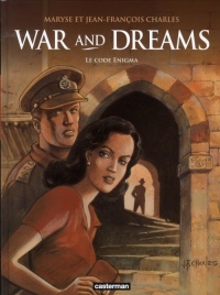 War and Dreams, Tome 2 : Le code Enigma