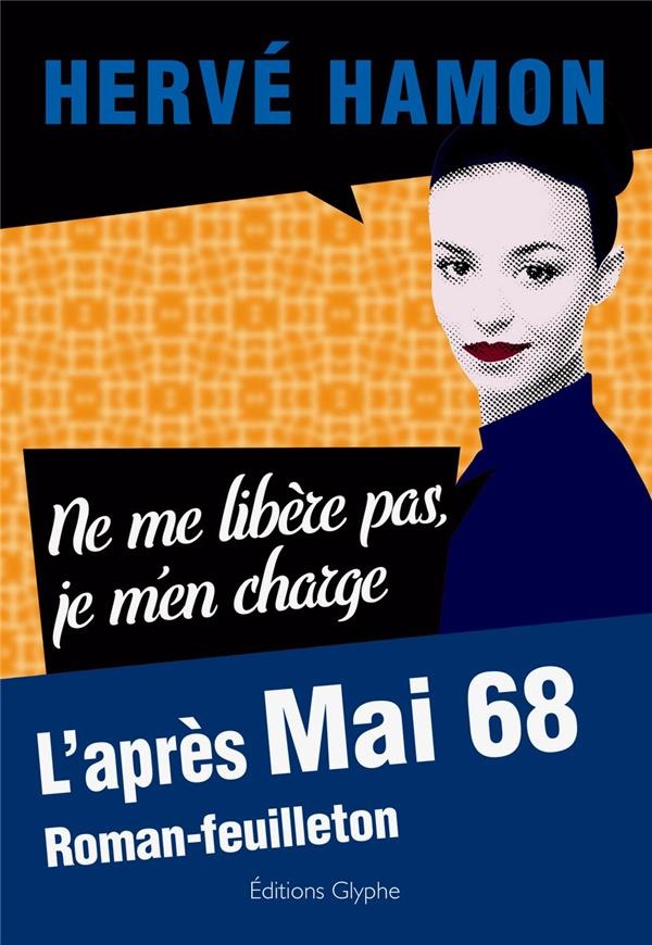 Ne Me Libere Pas, Je M'en Charge