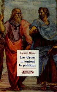 Les Grecs inventent la politique