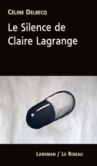 Le silence de Claire Lagrange