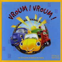 Vroum ! Vroum ! : Les aventures de Karbure la voiture