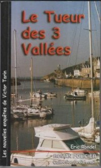 Tueur des trois vallees