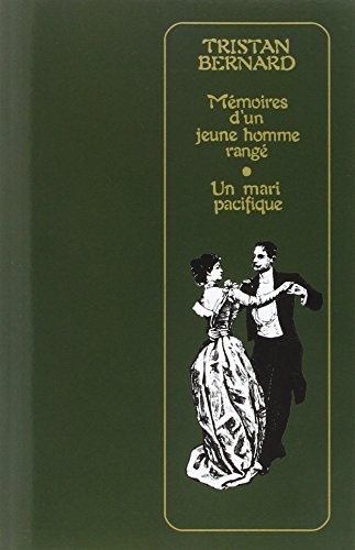 Mémoires d'un jeune homme rangé -un mari pacifique [9782702111031]