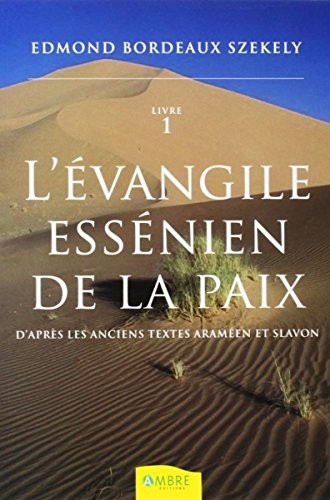 L'Evangile essenien de la paix T1