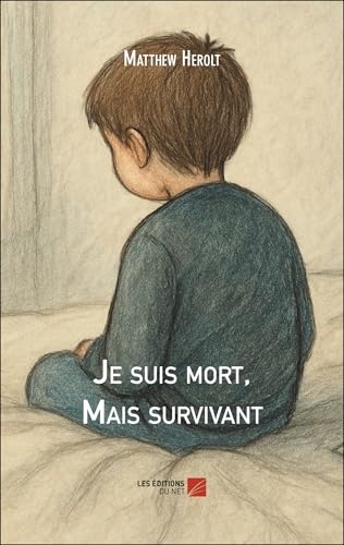 Je suis mort, Mais survivant