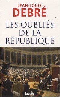 Les oubliés de la République