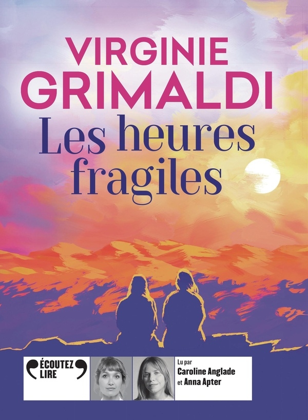 Les heures fragile