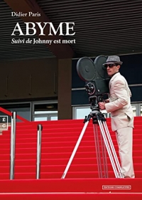 Abyme suivi de johnny est mort