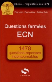 Questions fermées ECN 1478 réponses incontournables