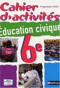Cahier d'activités éducation civique 6e