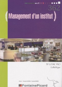 Management d'un institut BP et Bac Pro Esthétique